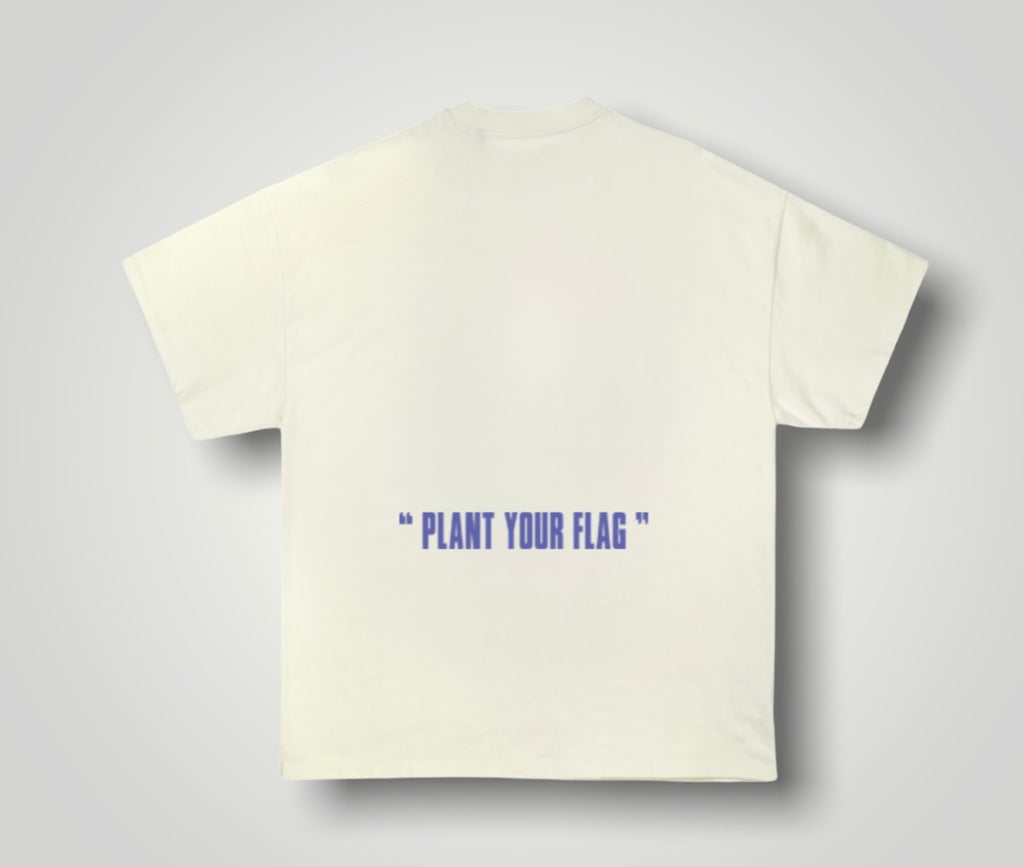 Plant Your Flag T-Shirt